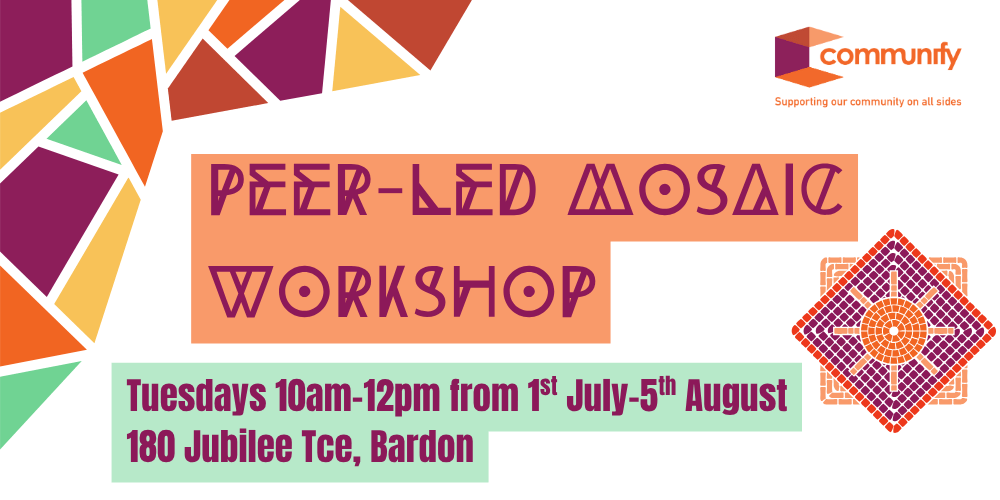 Peer-Led Mosaic Workshop - July 2025 - Bardon